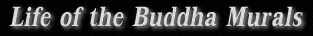 life of the Buddha murals